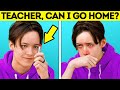 FUNNY TRICKS TO SKIP SCHOOL || Cool School Hacks And Prank Ideas You Wish You Knew Before