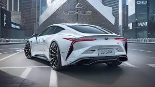 The 2025 Lexus LS 500 - The Ultimate Luxury Sedan Just Got Better!