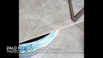 Cách đo cắt gạch lỗ thoát nước đẹp Zalo hỗ trợ : 0947.776.889