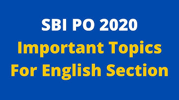 SBI PO 2020 | Important Topics for English Section | Kanak Ma