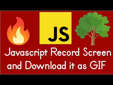 Javascript GIF.js Project to Record Screen and Download it as GIF ...