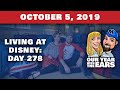 Day 278 Living at Disney World - Our Year With The Ears - October 5, 2019