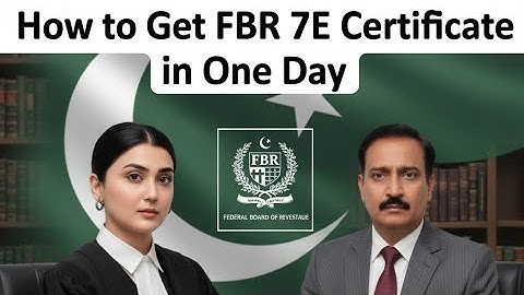 How to Get FBR 7E Certificate in One Day | 7E Property Tax Exemption l Jinnah tax lawyers
