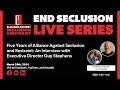 Five years of alliance against seclusion and restraint an interview with executive director guy