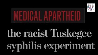 The Racist Tuskegee Syphilis Experiment