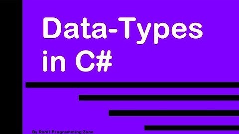 Data Types in C# By Rohit Programming Zone