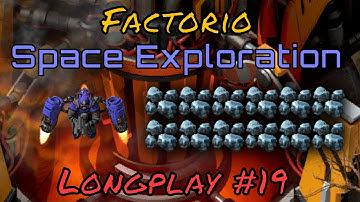 Factorio Space Exploration Longplay #19 - Core Mining, Iron Rescue