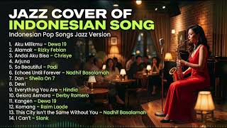 Kumpulan Lagu Pop Nostalgia Terbaik Versi Jazz  Smooth Jazz Cover By jimmy Hunter