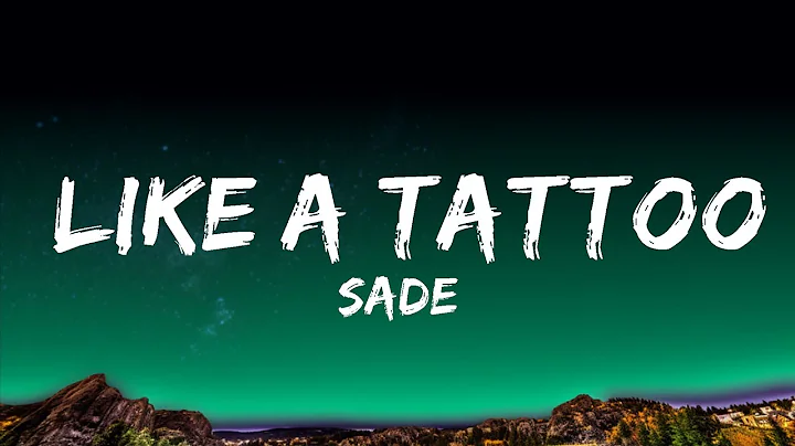 1 Hour |  Sade - Like a Tattoo (Lyrics)  - Lyrical Melody