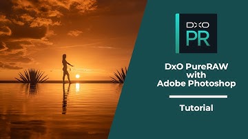 DxO PureRaw with Adobe Photoshop ⎜Tutorial