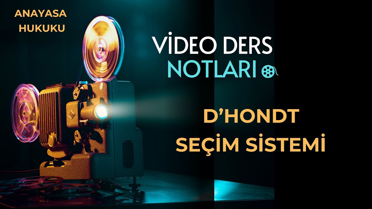 D'HONDT SEÇİM SİSTEMİ
