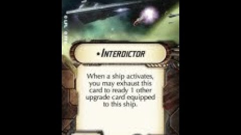 How-to use Title "Interdictor" - Star Wars Armada Explained (SWAE)