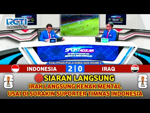 🔴SEDANG BERLANGSUNG - INDONESIA VS IRAQ - PUTARAN KE 2 KUALIFIKASI PIALA DUNIA 2026 GRUB F ilustrasi