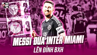 MESSI LẬP SIÊU PHẨM SÚT XA KINH ĐIỂN GIÚP INTER MIAMI LÊN ĐỈNH BXH: GOAT TRỞ LẠI VÀ LỢI HẠI HƠN XƯA