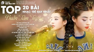 Nhạc Trẻ Hana Cẩm Tiên - Nhạc Trẻ Buồn Tâm Trạng | Ngân Ngân Cover, Phan Duy Anh Cover, Út Nhị Cover