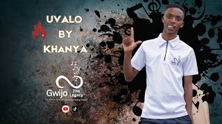 Gwijo The Legacy | 🔥🔥🔥 Uvalo by Khanya