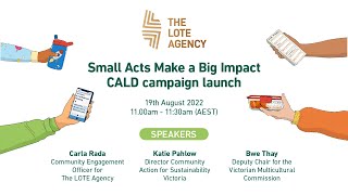Small Acts Make a Big Impact - CALD campaign launch