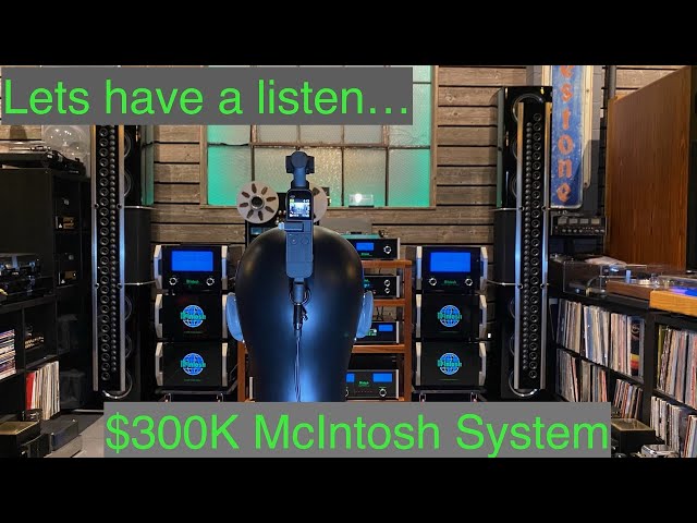 Lets Listen to a $300k Flagship McIntosh Stereo System class=