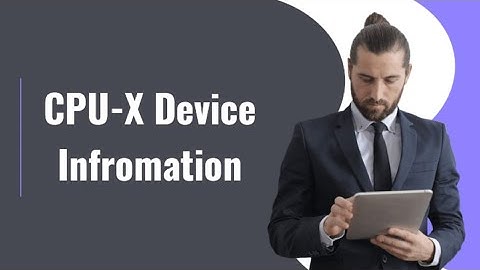 CPU-X Device Information || This App Is Full Features || Must Watch This ||