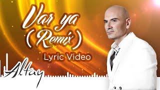 Altay - Var Ya (Remix) | Lyric Video Resimi
