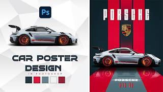 Porsche GT3 Car Poster Design | Recreating Photoshop Full Tutorial