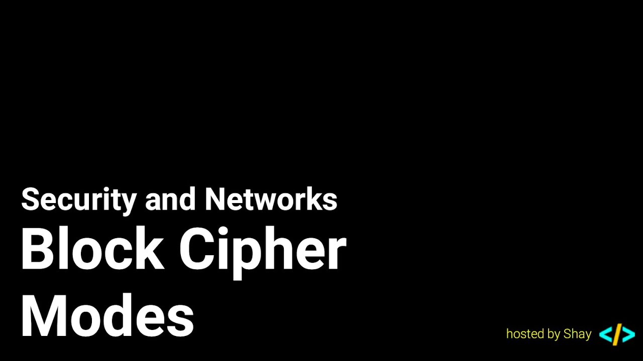 Block Cipher Modes (SN) - YouTube