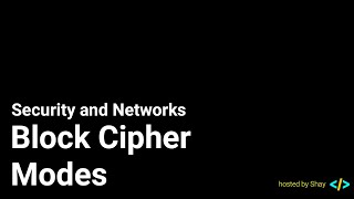 Block Cipher Modes (SN)