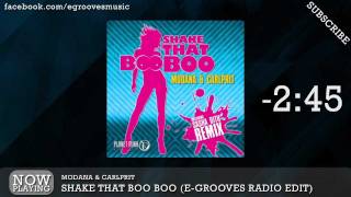 Modana & Carlprit - Shake That Boo Boo (E-Grooves Remix Edit)