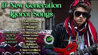 Igorot Songs - Country Rock Mixed Playlist (New Generation)
