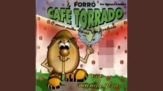 Forró Café Torrado - ESSE MUNDO GIRA