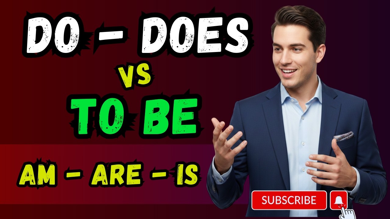 Cómo usar los auxiliares DO - DOES y el verbo TO BE (AM - ARE - IS)