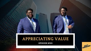 Appreciating Your Value vs Knowing Your Value | Daily Dimensions Episode #101