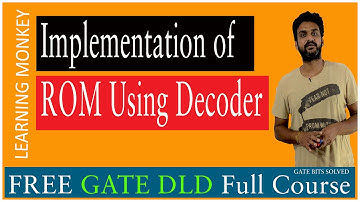 Implementation of ROM Using Decoder || Lesson 109 || Digital Electronics || Learning Monkey ||