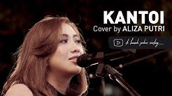 Zee Avi - Kantoi | Aliza Putri Cover  - Durasi: 2:10. 