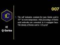 IEQ-007 The self ionisation constant for pure formic acid is 10–6 at room temperature. what % of ...