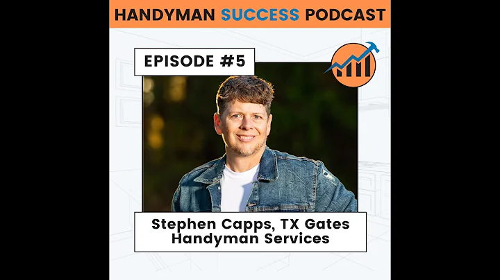 Handyman Success Podcast | Episode #5 | Stephen Ca...