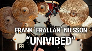 Meinl Cymbals - Frank 'Frallan' Nilsson - "Univibed"