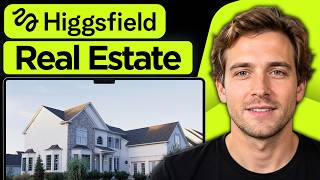 How to Use Higgsfield AI For Real Estate (2026 Step by Step Tutorial)