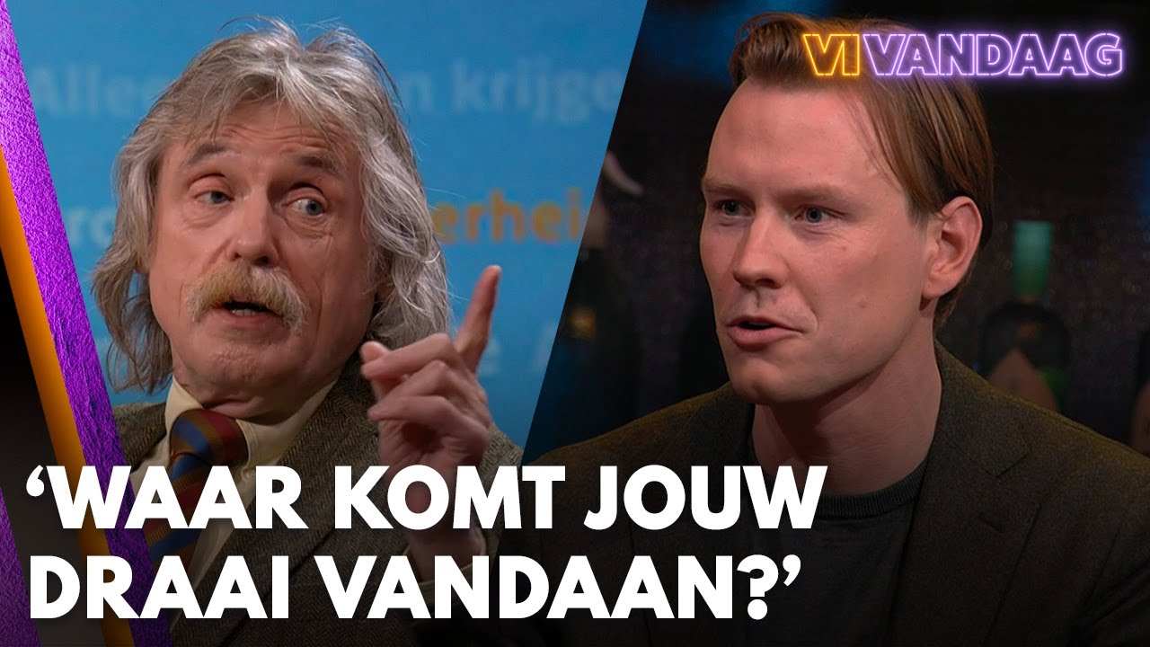 Sam Hagens tegen Johan: 'Waar komt jouw draai ineens vandaan?' | VI VANDAAG