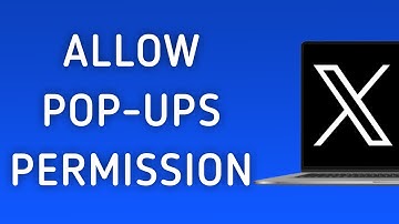 How To Allow Pop-Ups Permission On X (Twitter) App On PC (New Update)