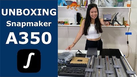 Unboxing Snapmaker A350 3 in 1 3D printer, CNC and Laser Cutter