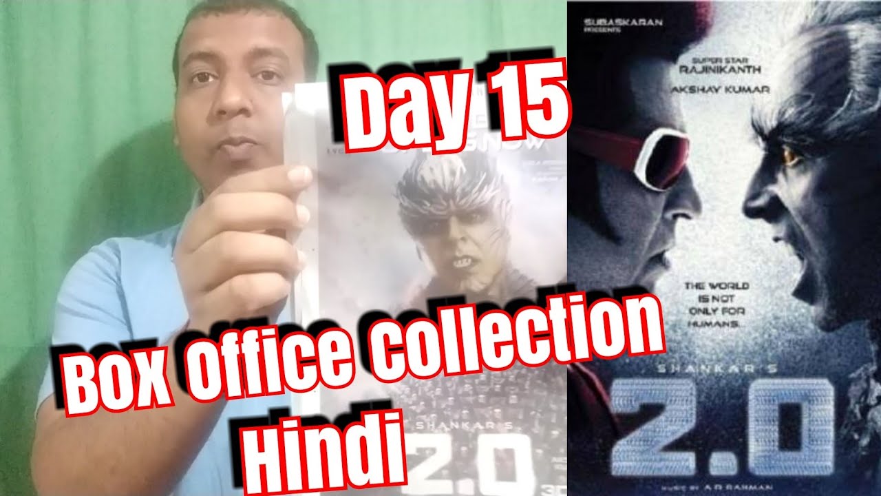 2Point0 Movie Box Office Collection Day 15 YouTube