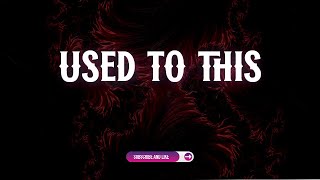 Video thumbnail of "Used To This"
