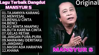Download Lagu Mansyur S Original Full Album Terbaik, Lagu Dangdut Lawas Sepanjang masa MP3 Download Lagu Mansyur S Original Full Album Terbaik, Lagu Dangdut Lawas Sepanjang masa MP3