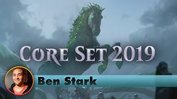 Core Set 2019 Draft | Channel BenS