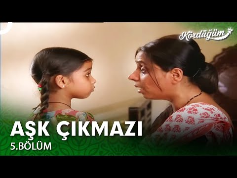 Aşk Çıkmazı 5. Bölüm | Kördüğüm Hint Dizisi