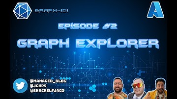 Graph 101 - E2 - Graph Explorer (I.T)