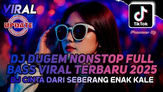 Download Lagu DJ DUGEM NONSTOP FULL BASS 2025 - DJ CINTA DARI SEBERANG DJ FUNKOT VIRAL TERBARU PALING GACOR MP3 Download Lagu DJ DUGEM NONSTOP FULL BASS 2025 - DJ CINTA DARI SEBERANG DJ FUNKOT VIRAL TERBARU PALING GACOR MP3