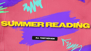 Summer Reading 2023 / All Together Now