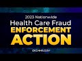 HHS-OIG Remarks on the 2023 Health Care Fraud Nationwide Enforcement Action